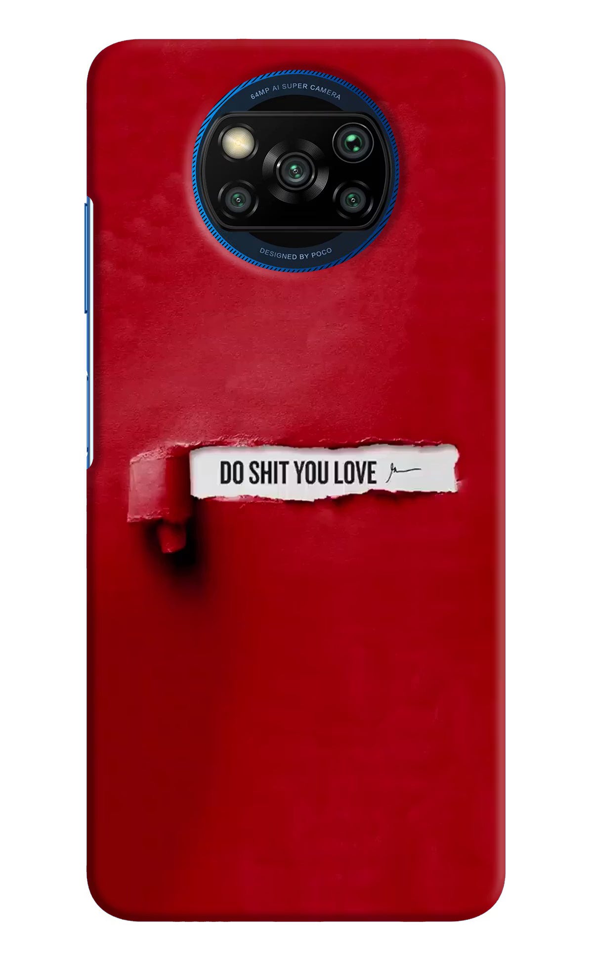 Do Shit You Love Poco X3/X3 Pro Hard Case Back Cover by Casekaro