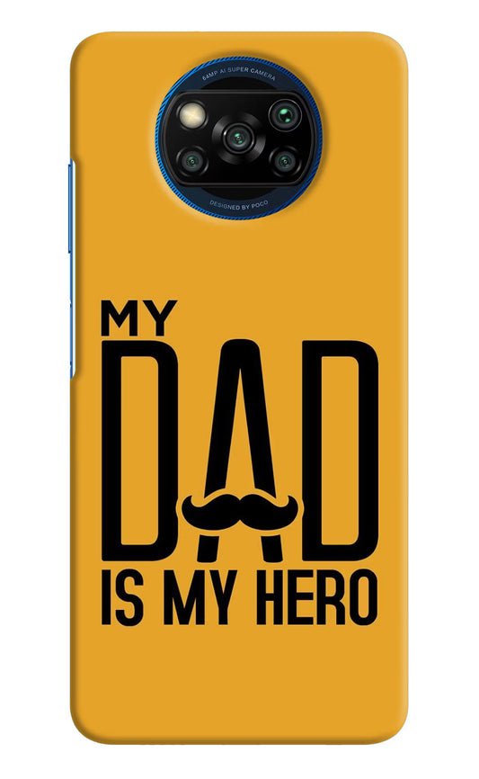 My Dad Is My Hero Poco X3/X3 Pro Hard Case Back Cover by Casekaro