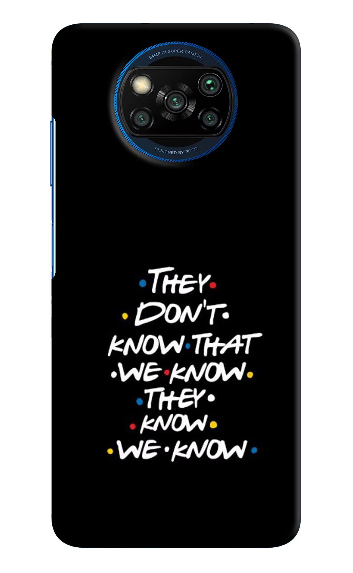 FRIENDS Dialogue Poco X3/X3 Pro Hard Case Back Cover by Casekaro