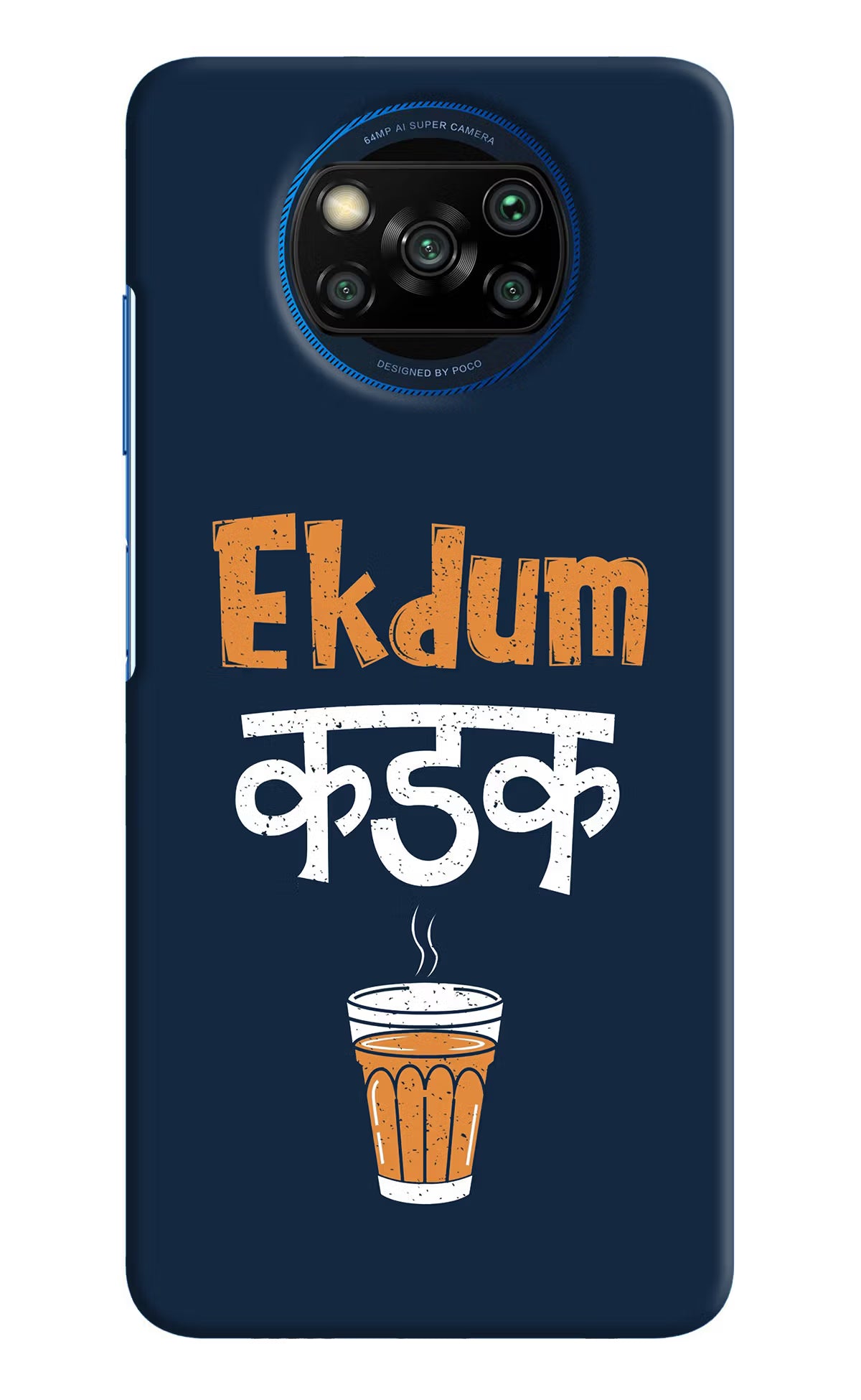 Ekdum Kadak Chai Poco X3/X3 Pro Hard Case Back Cover by Casekaro