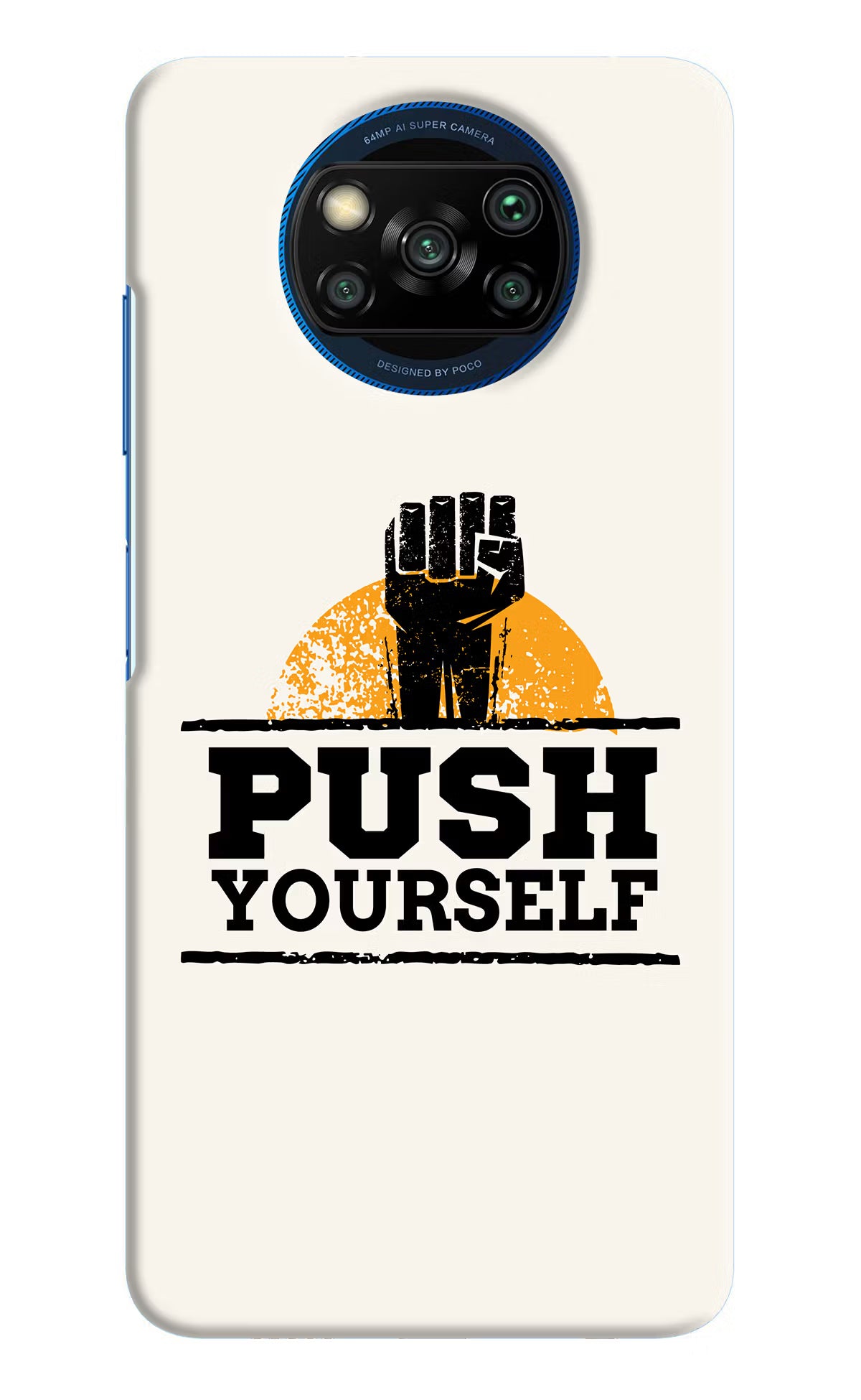 Push Yourself Poco X3/X3 Pro Hard Case Back Cover by Casekaro