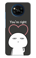 You're Right Poco X3/X3 Pro Hard Case Back Cover by Casekaro
