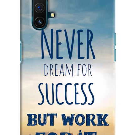 Never Dream For Success But Work For It Realme X3 Hard Case Back Cover by Casekaro