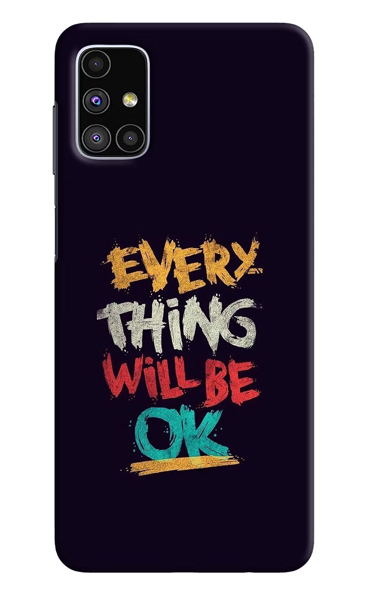 Everything Will Be Ok Samsung M51 Hard Case Back Cover by Casekaro