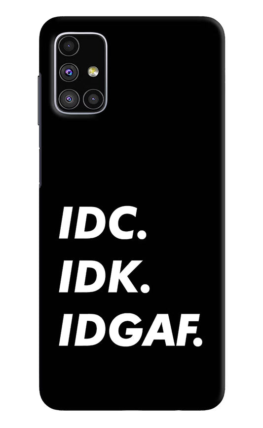Idc Idk Idgaf Samsung M51 Hard Case Back Cover by Casekaro