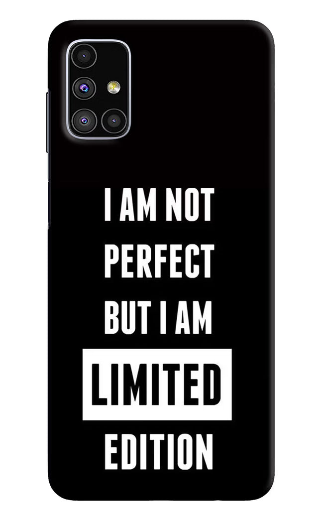 I Am Not Perfect But I Am Limited Edition Samsung M51 Hard Case Back Cover by Casekaro