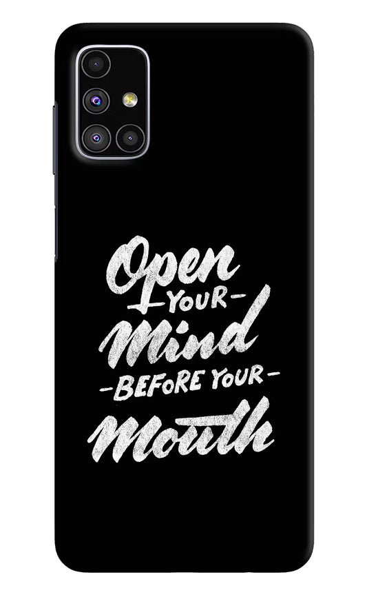 Open Your Mind Before Your Mouth Samsung M51 Hard Case Back Cover by Casekaro