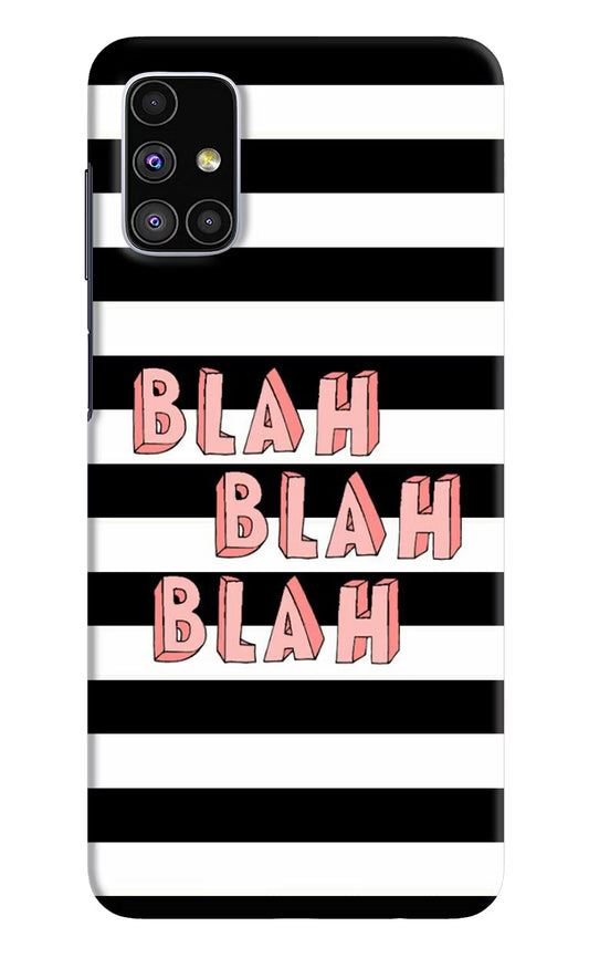 Blah Blah Blah Samsung M51 Hard Case Back Cover by Casekaro