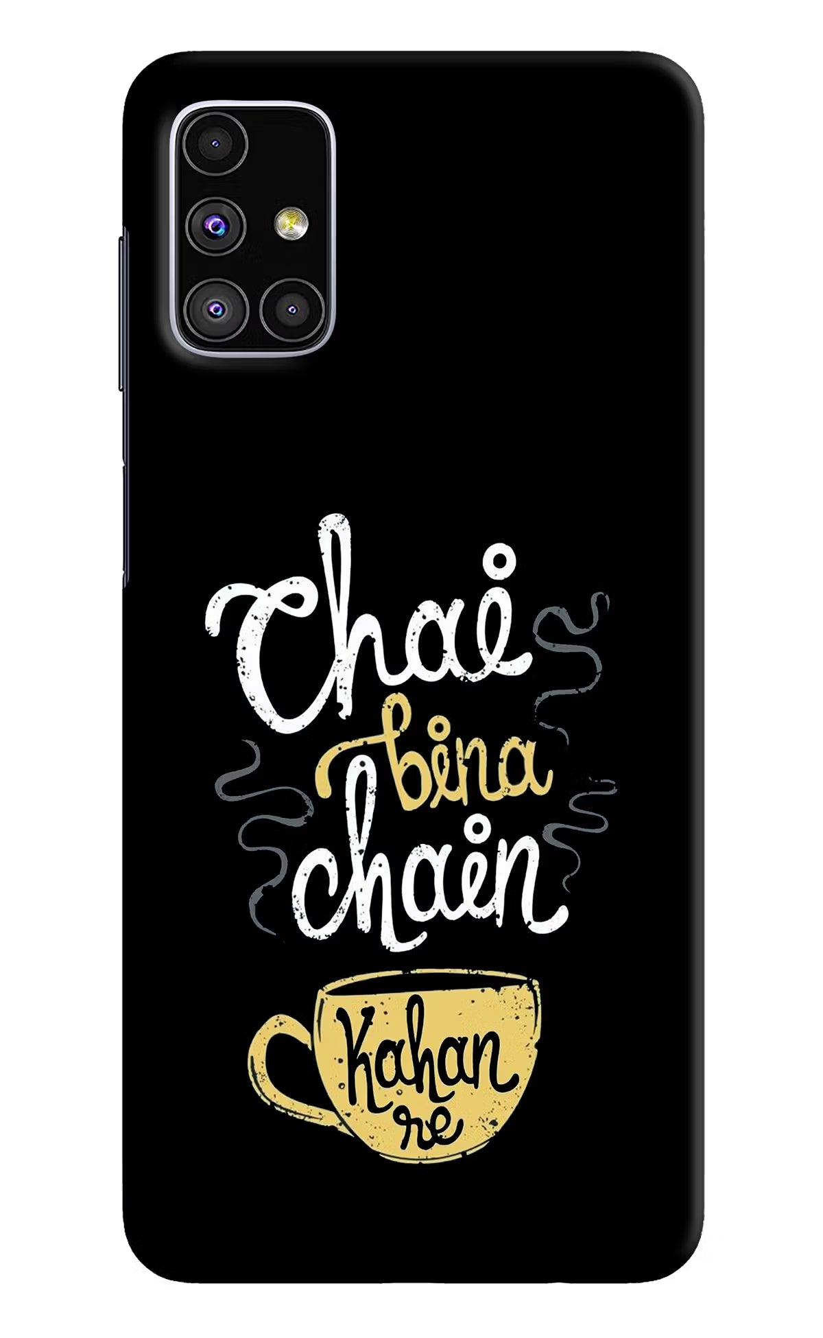 Chai Bina Chain Kaha Re Samsung M51 Hard Case Back Cover by Casekaro