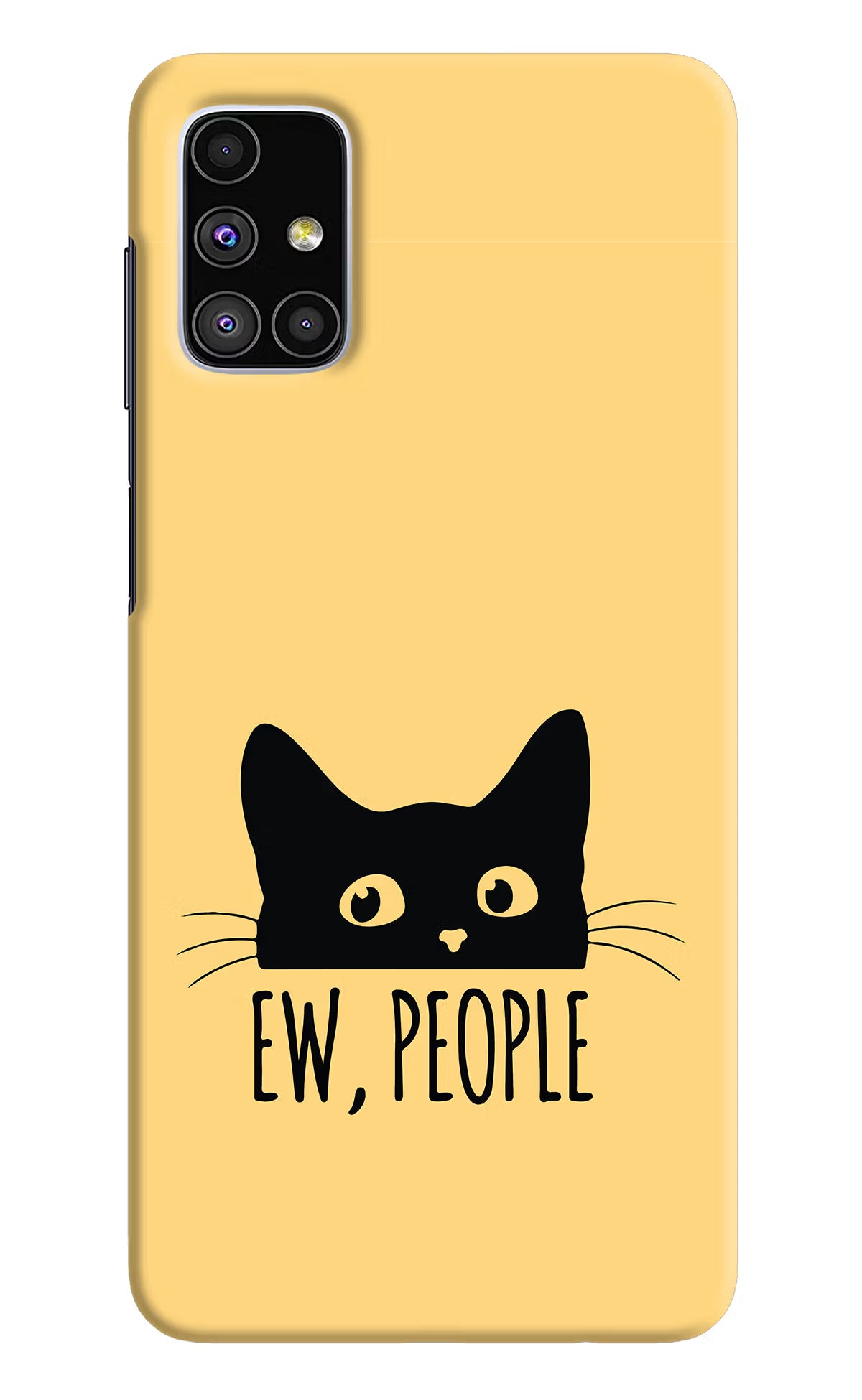 Ew People Catitude Samsung M51 Hard Case Back Cover by Casekaro