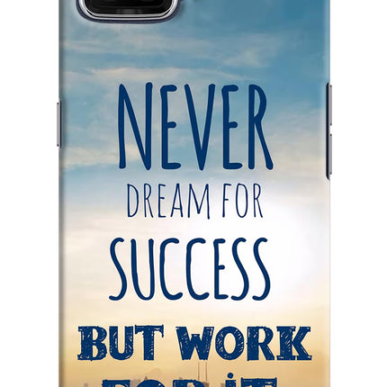 Never Dream For Success But Work For It Oppo F17 Hard Case Back Cover by Casekaro