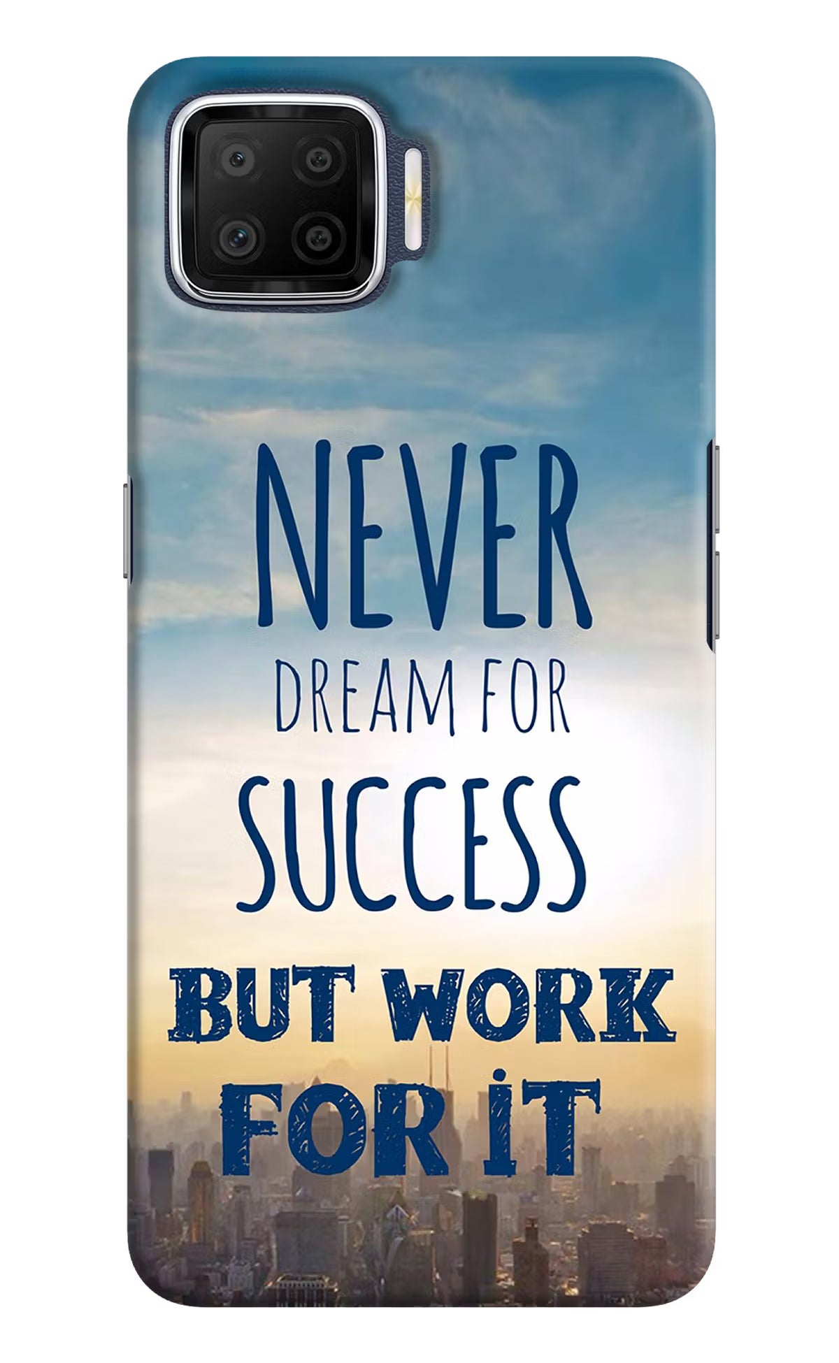 Never Dream For Success But Work For It Oppo F17 Hard Case Back Cover by Casekaro