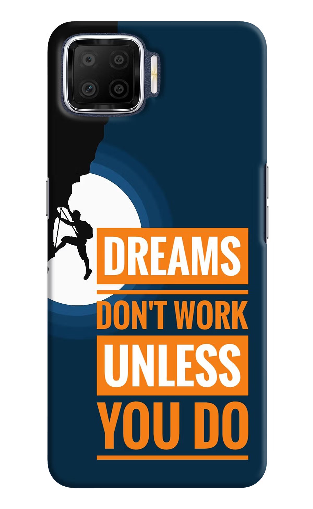Dreams Don’T Work Unless You Do Oppo F17 Hard Case Back Cover by Casekaro