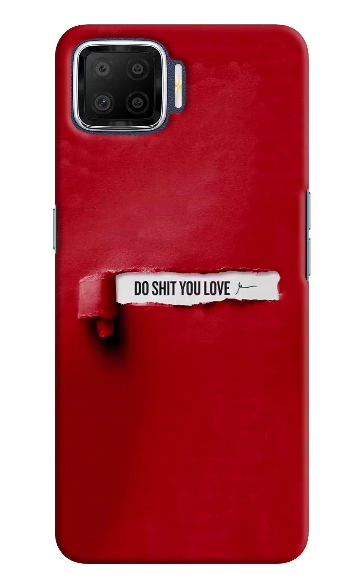 Do Shit You Love Oppo F17 Hard Case Back Cover by Casekaro