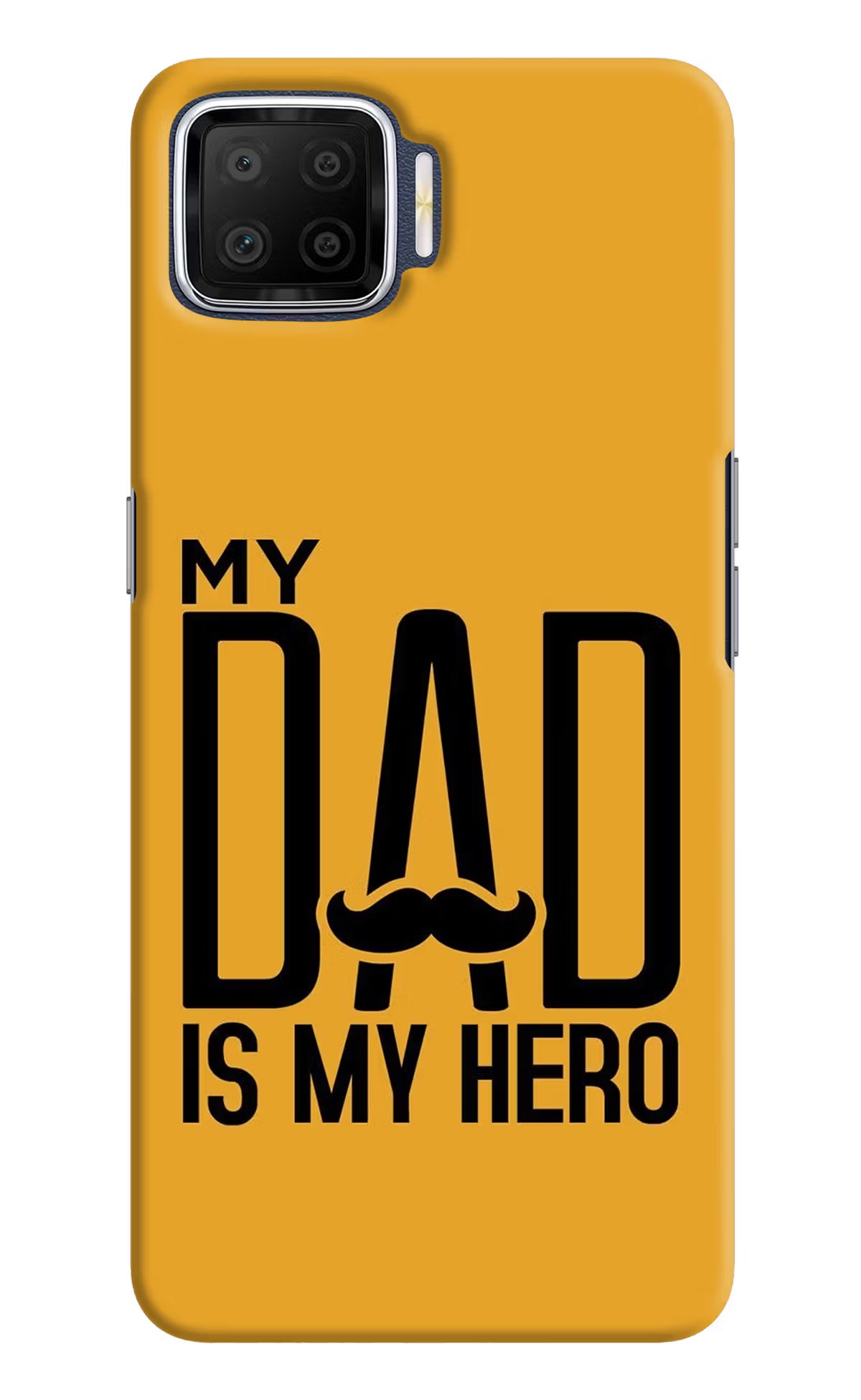 My Dad Is My Hero Oppo F17 Hard Case Back Cover by Casekaro
