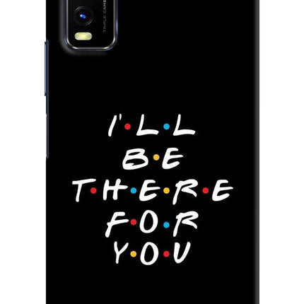 I'll Be There For You Vivo Y20/Y20i Hard Case Back Cover by Casekaro