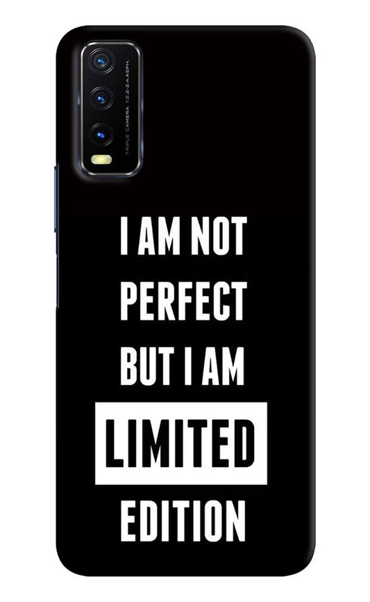 I Am Not Perfect But I Am Limited Edition Vivo Y20/Y20i Hard Case Back Cover by Casekaro