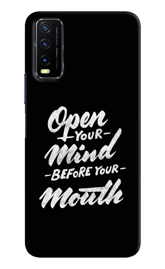 Open Your Mind Before Your Mouth Vivo Y20/Y20i Hard Case Back Cover by Casekaro