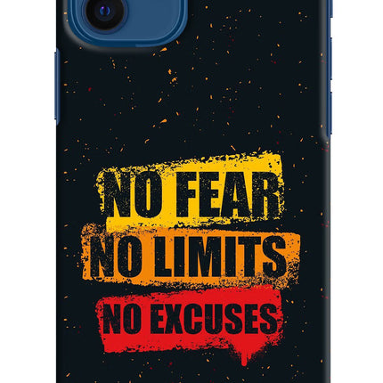 No Fear No Limits No Excuse iPhone 12 Hard Case Back Cover by Casekaro