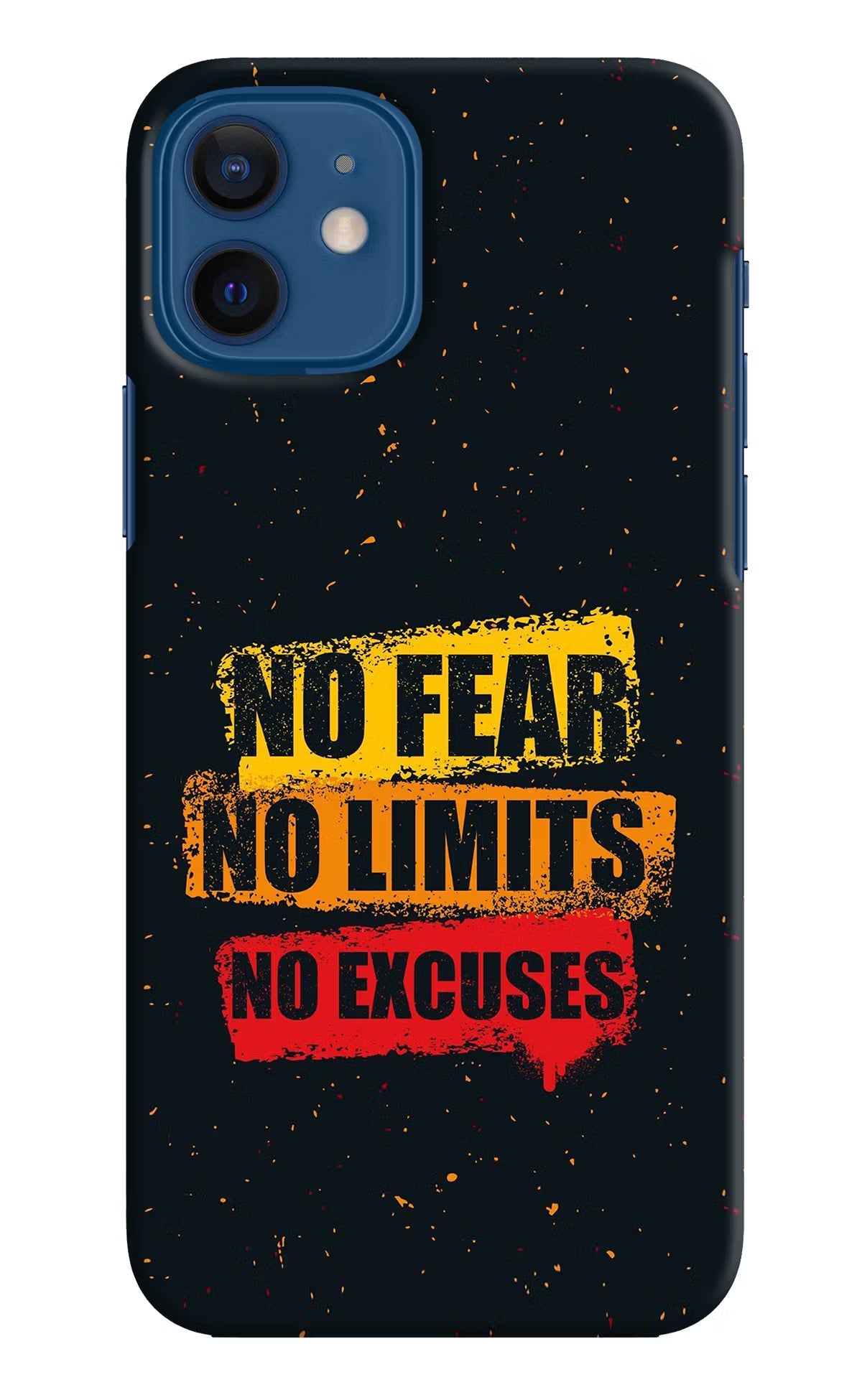 No Fear No Limits No Excuse iPhone 12 Hard Case Back Cover by Casekaro