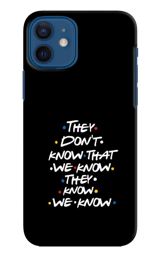 FRIENDS Dialogue iPhone 12 Hard Case Back Cover by Casekaro