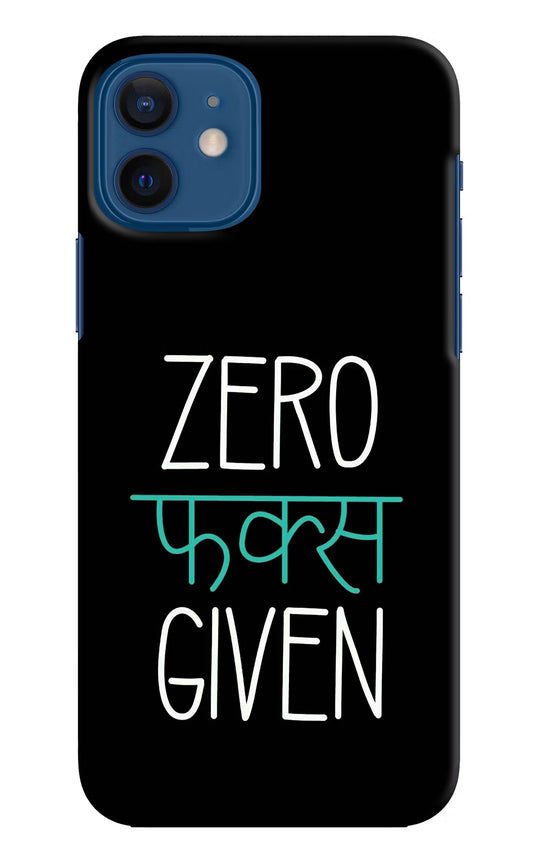 Zero Fucks Given iPhone 12 Hard Case Back Cover by Casekaro