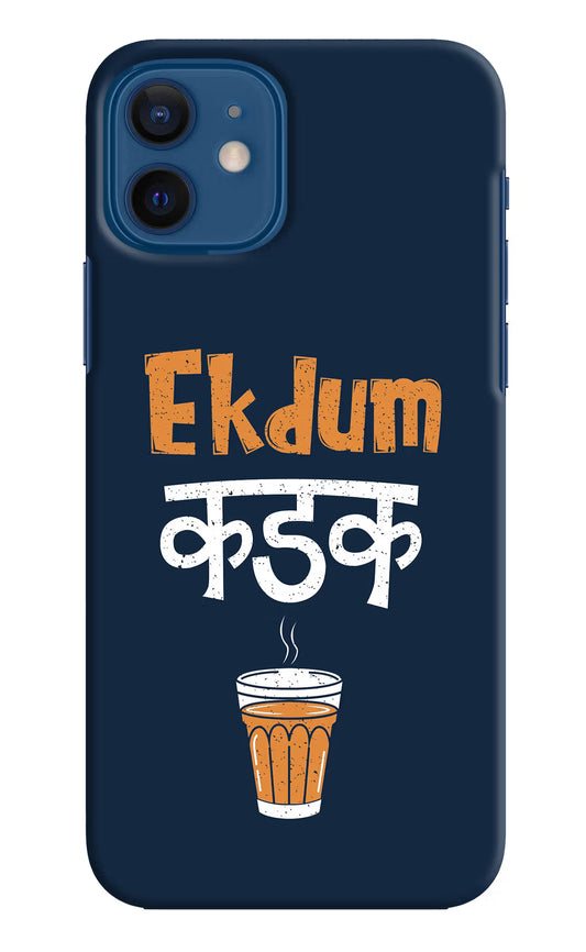 Ekdum Kadak Chai iPhone 12 Hard Case Back Cover by Casekaro
