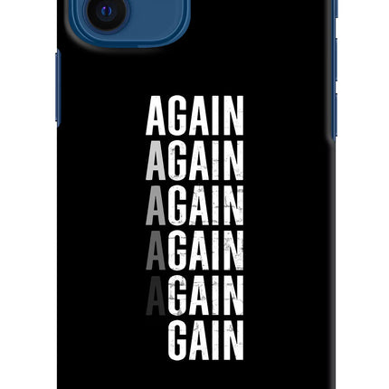Again Again Gain iPhone 12 Hard Case Back Cover by Casekaro