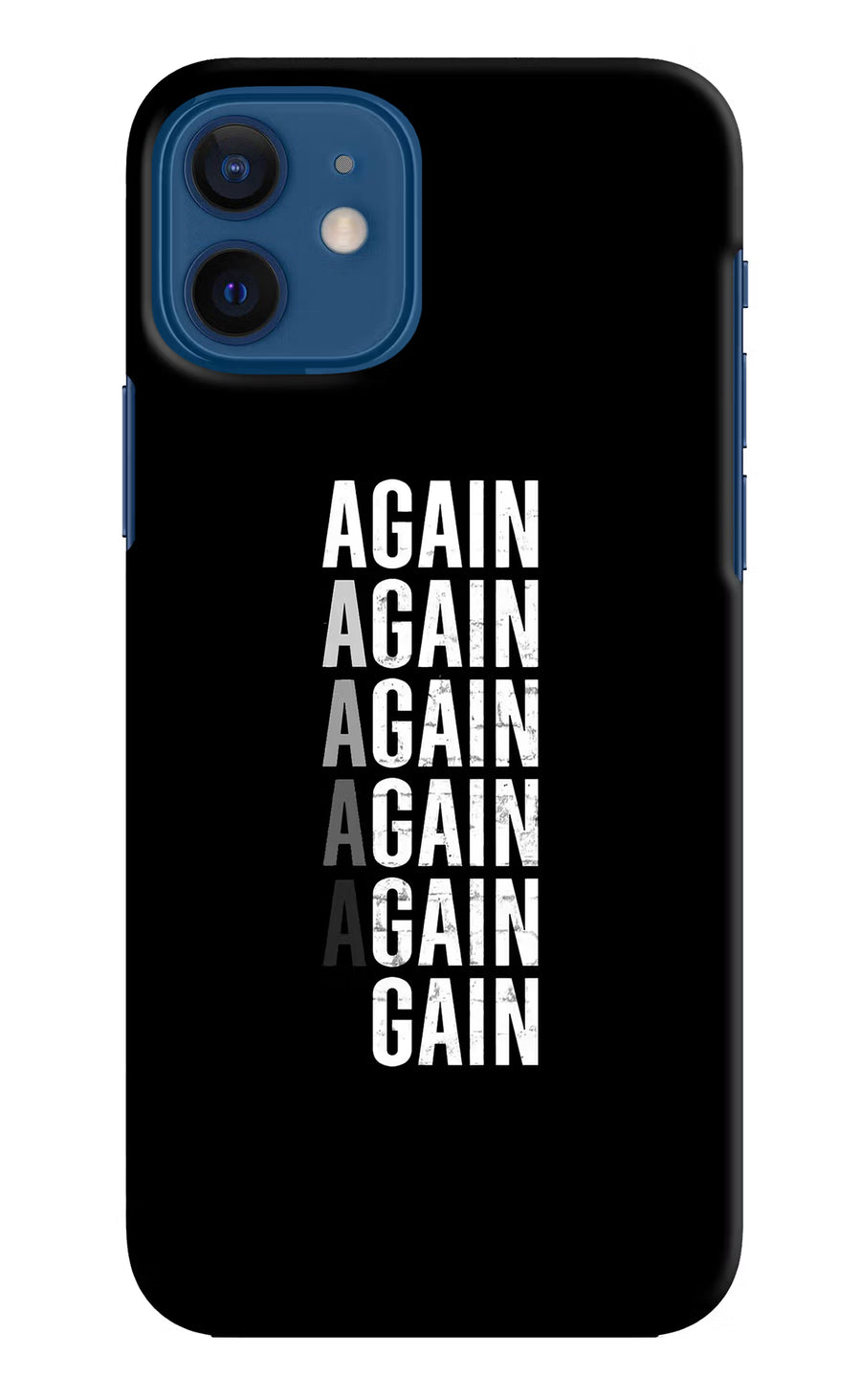 Again Again Gain iPhone 12 Back Cover, Hard case