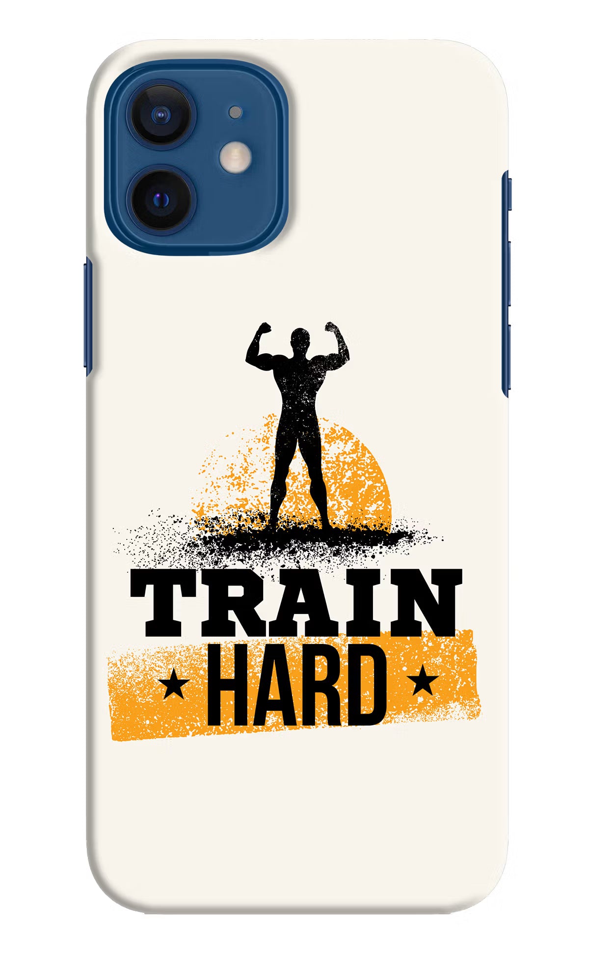 Train Hard iPhone 12 Hard Case Back Cover by Casekaro