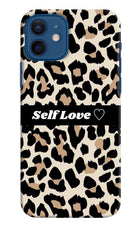 Leopard Print Self Love iPhone 12 Hard Case Back Cover by Casekaro