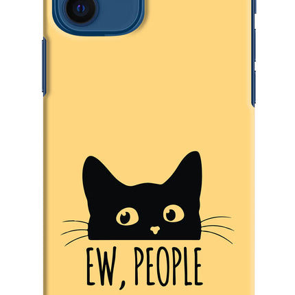 Ew People Catitude iPhone 12 Hard Case Back Cover by Casekaro