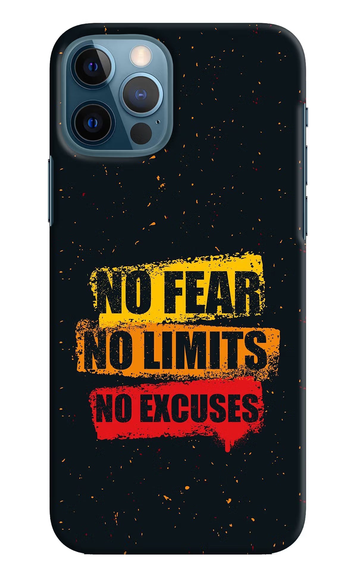 No Fear No Limits No Excuse iPhone 12 Pro Hard Case Back Cover by Casekaro
