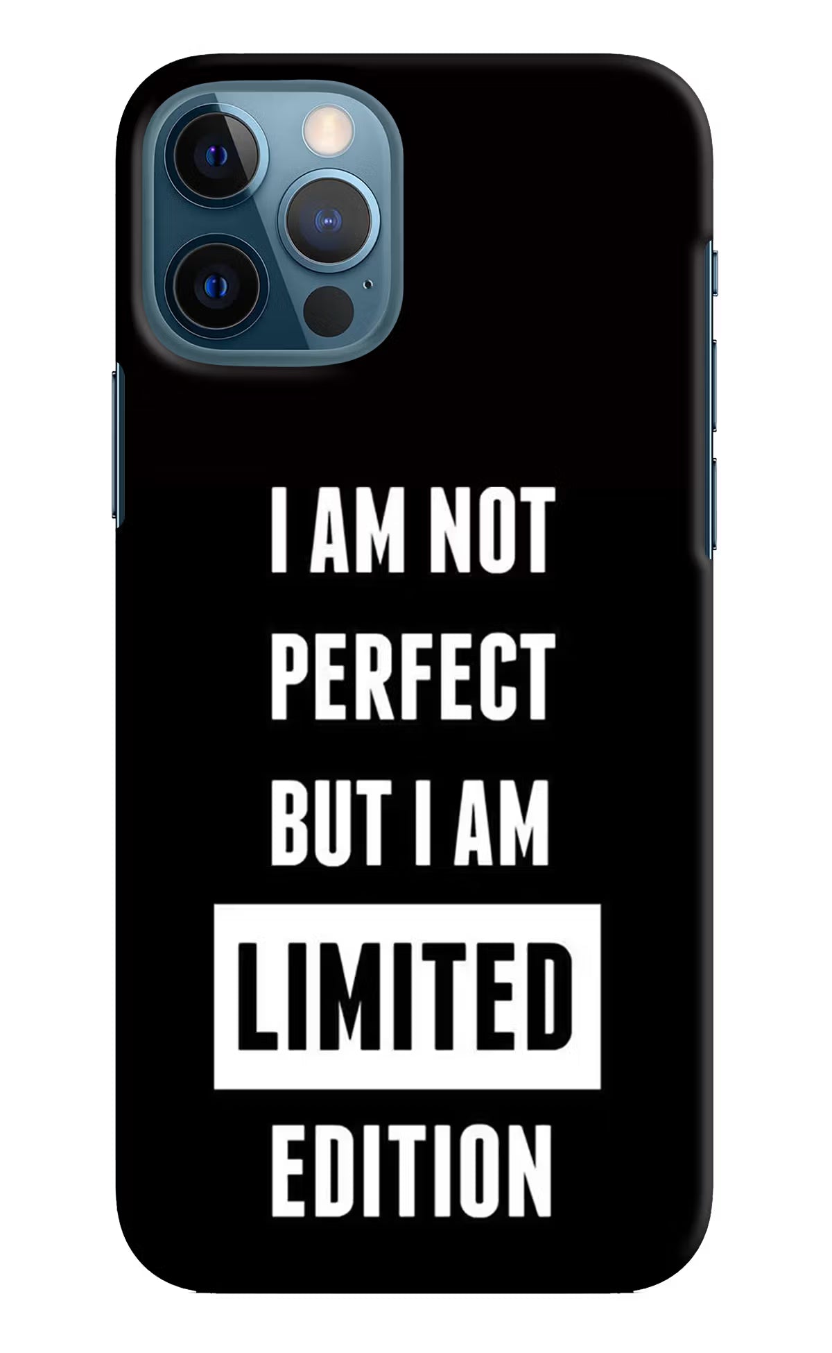 I Am Not Perfect But I Am Limited Edition iPhone 12 Pro Hard Case Back Cover by Casekaro