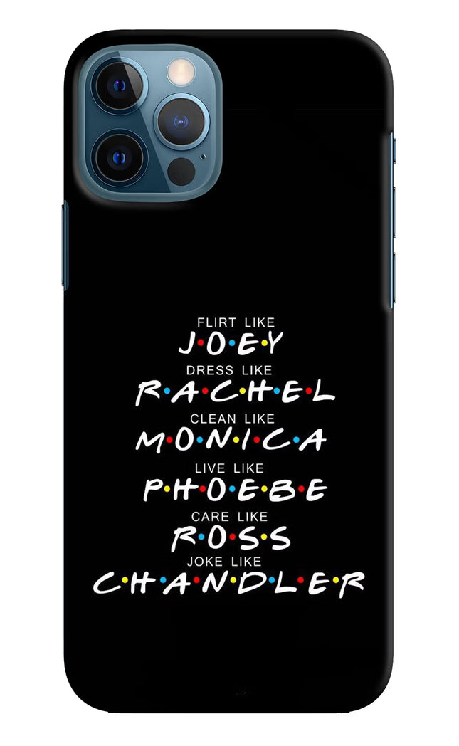 FRIENDS Character iPhone 12 Pro Hard Case Back Cover by Casekaro