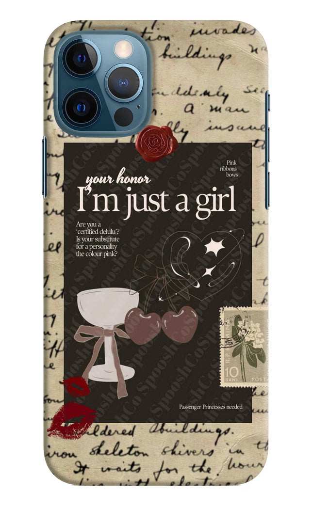 I am just a girl iPhone 12 Pro Hard Case Back Cover by Casekaro
