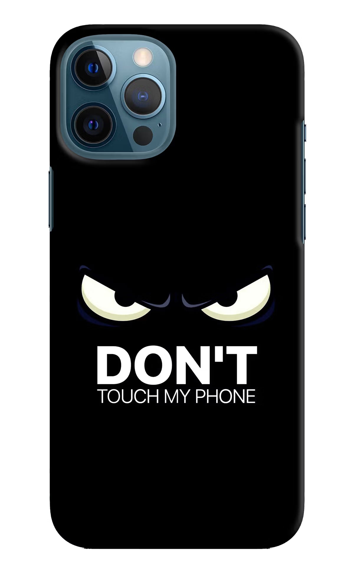 Don'T Touch My Phone iPhone 12 Pro Max Hard Case Back Cover by Casekaro