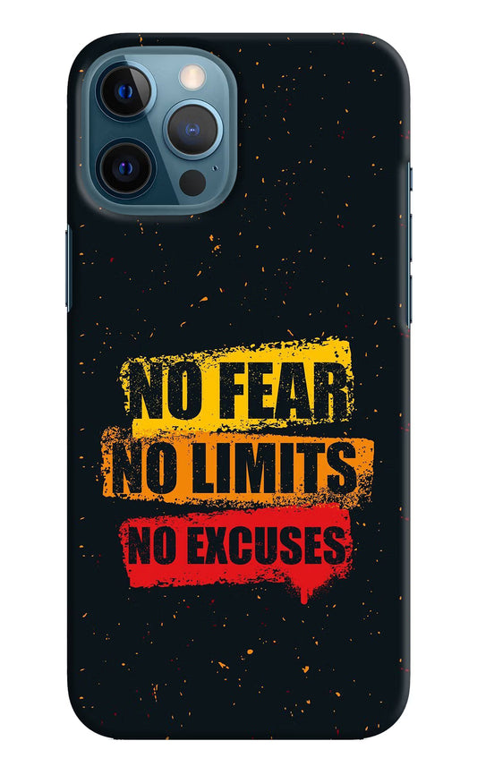 No Fear No Limits No Excuse iPhone 12 Pro Max Hard Case Back Cover by Casekaro