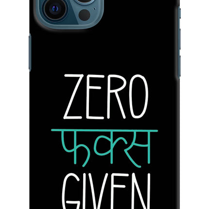 Zero Fucks Given iPhone 12 Pro Max Hard Case Back Cover by Casekaro