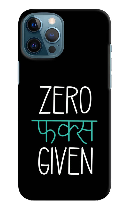 Zero Fucks Given iPhone 12 Pro Max Hard Case Back Cover by Casekaro