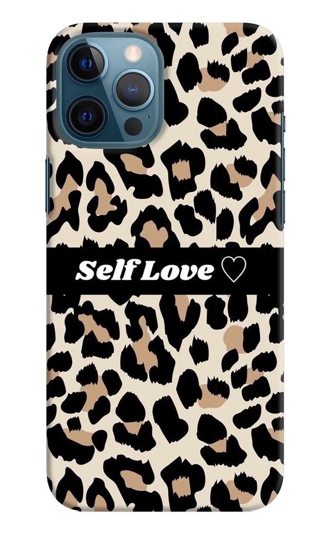 Leopard Print Self Love iPhone 12 Pro Max Hard Case Back Cover by Casekaro
