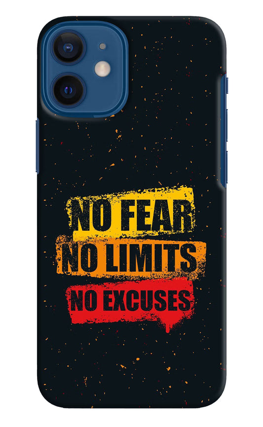 No Fear No Limits No Excuse iPhone 12 Mini Hard Case Back Cover by Casekaro