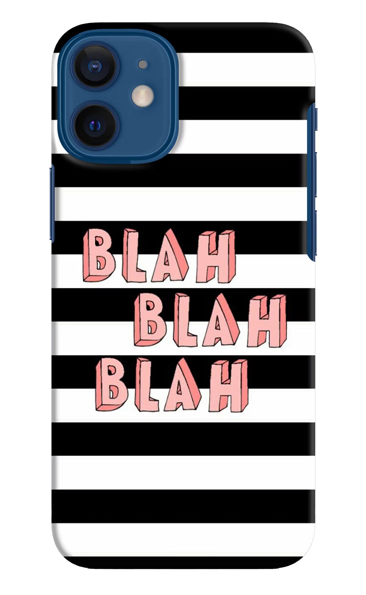 Blah Blah Blah iPhone 12 Mini Hard Case Back Cover by Casekaro
