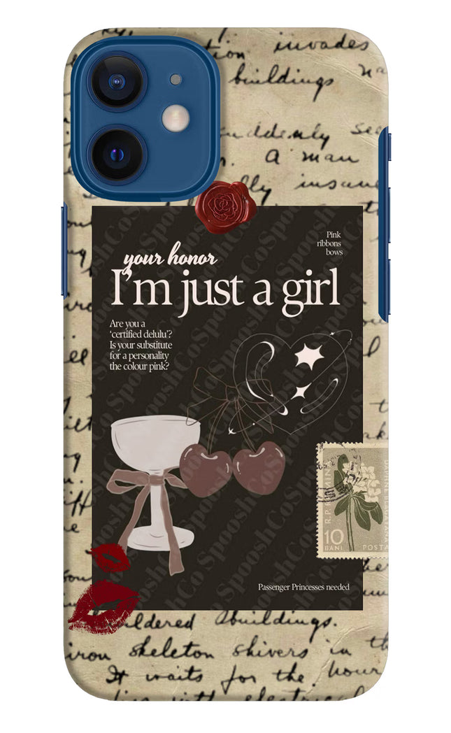 I am just a girl iPhone 12 Mini Hard Case Back Cover by Casekaro