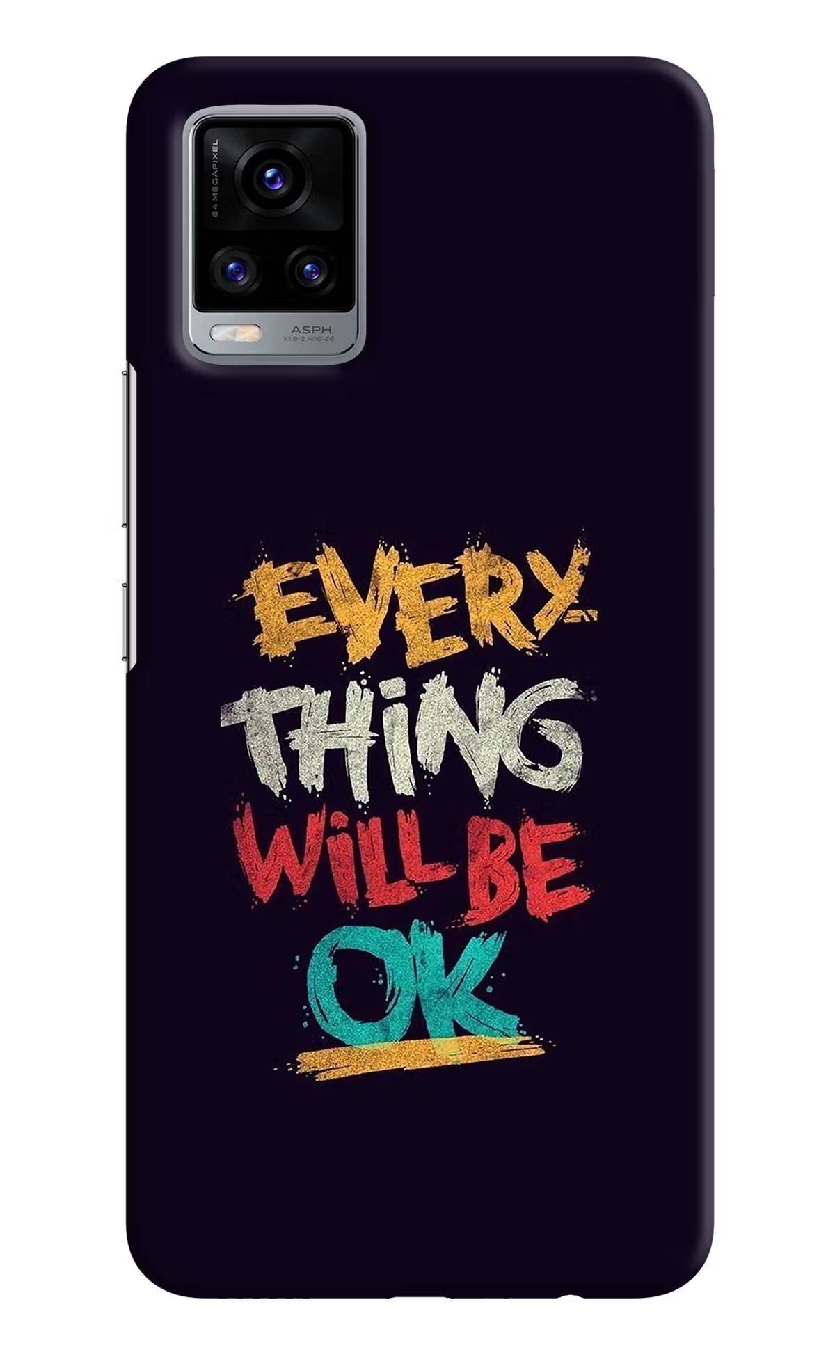 Everything Will Be Ok Vivo V20 Hard Case Back Cover by Casekaro
