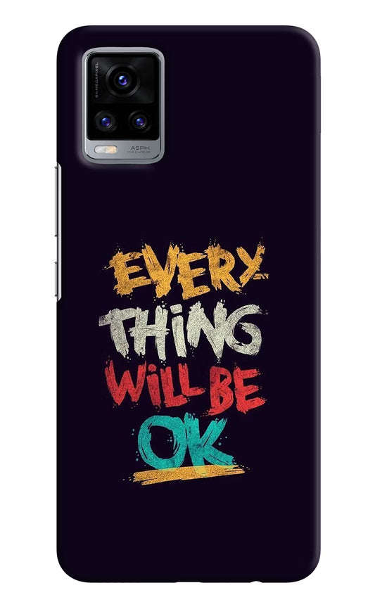 Everything Will Be Ok Vivo V20 Hard Case Back Cover by Casekaro