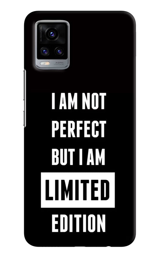 I Am Not Perfect But I Am Limited Edition Vivo V20 Hard Case Back Cover by Casekaro