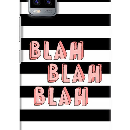 Blah Blah Blah Vivo V20 Hard Case Back Cover by Casekaro