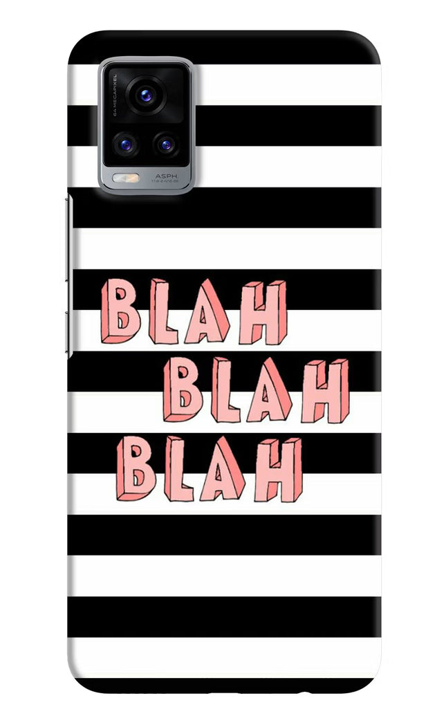 Blah Blah Blah Vivo V20 Hard Case Back Cover by Casekaro