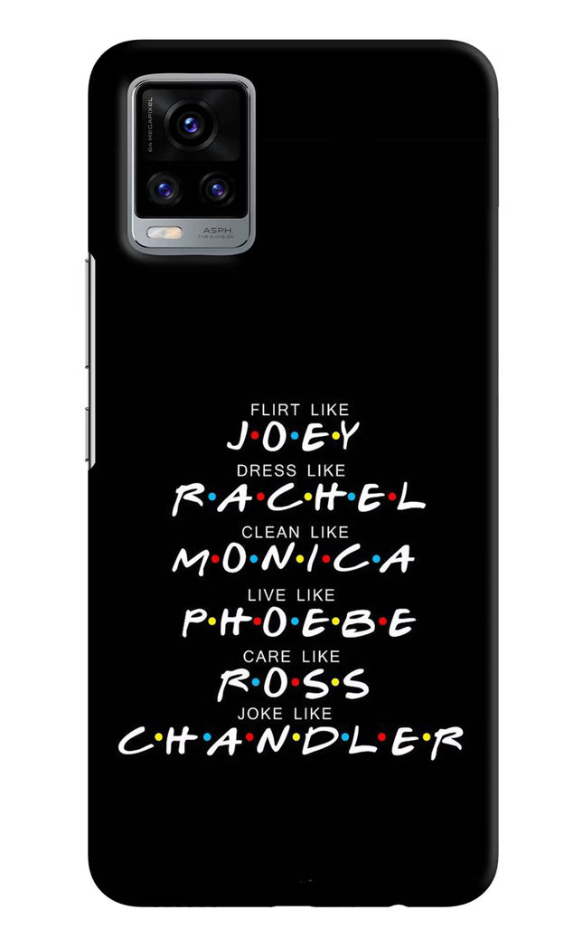 FRIENDS Character Vivo V20 Hard Case Back Cover by Casekaro